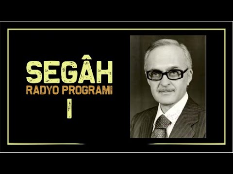 Bekir Sıdkı Sezgin-Radyo Programı (Segâh) I