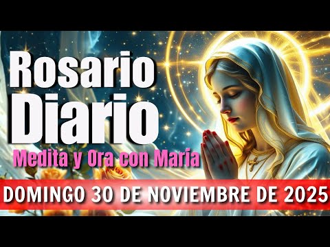 EL SANTO ROSARIO DE HOY Noviembre 30 DE DOMINGO DE 2025 MISTERIOS DOLOROSOS - ROSARIO DIARIO