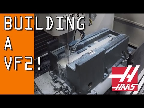 Building a HAAS VF2!  From Casting to Shipping!
