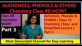 Alcohols,Phenols & Ethers |Class 12 CHE| Esterification| Electrophilic Aromatic Substitution(Part 3)