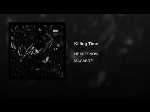 HEARTSNOW - Killing Time