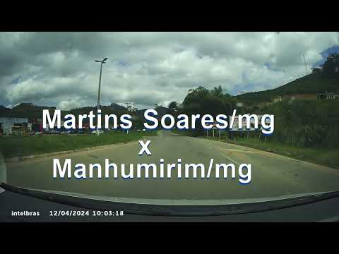 Viagem de carro, Martins Soares/mg x Manhumirim/mg