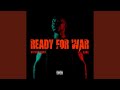 Ready for War (feat. Sjae)