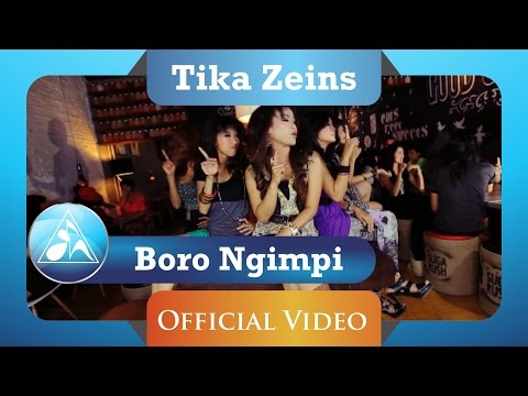 Tika Zeins - Boro Boro Ngimpi (Official Video Clip)