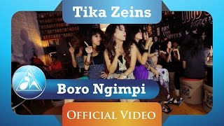Download lagu Tika Zeins - Boro Boro Ngimpi ( Video Clip) mp3