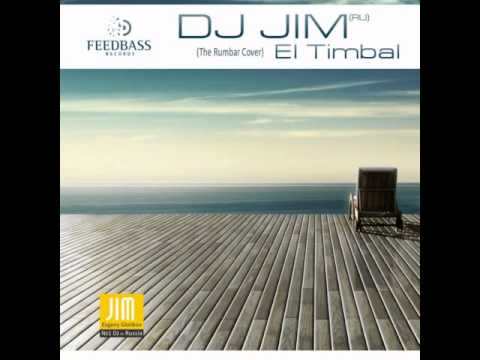 Dj Jim (RU) - El Timbal