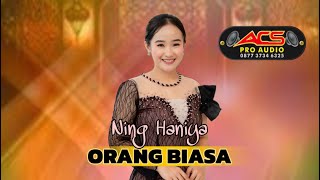 Download lagu ORANG BIASA - NING HANIYA - ACS PRO AUDIO mp3 Download lagu ORANG BIASA - NING HANIYA - ACS PRO AUDIO mp3