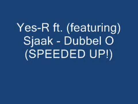 Yes-R ft. Sjaak - Dubbel O.