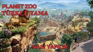 Planet zoo TÜRKÇE yama indirme ve kurma nasıl yapılır