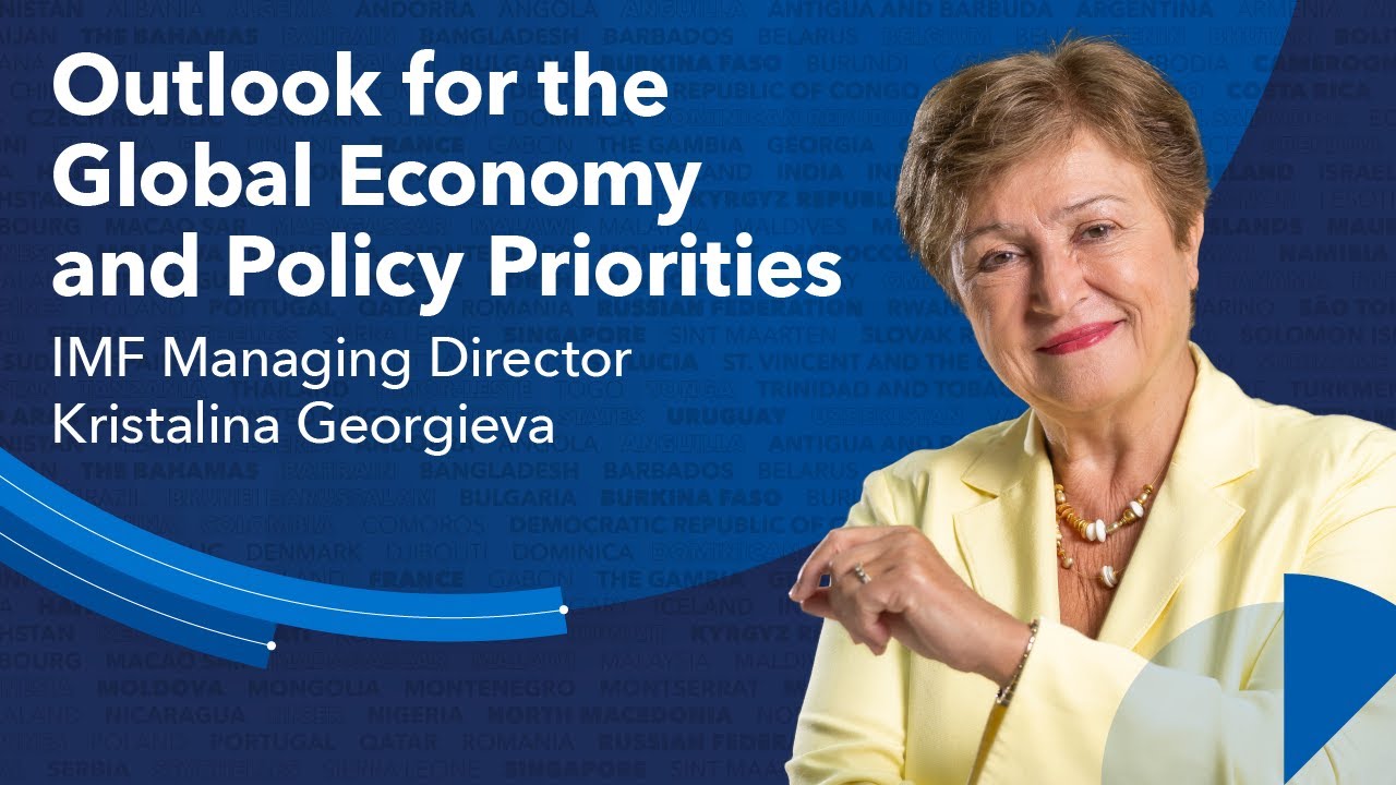 Outlook for the Global Economy and Policy Priorities