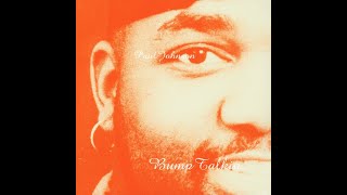 Paul Johnson - Caught Up On Your Love
