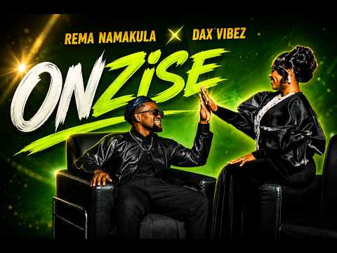 Dax Vibez & Rema Namakula - Onzise (Official Lyrics Video )