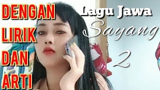 Download lagu SAYANG 2 | lirik dan arti | tembang Jawa | 2021 mp3 Download lagu SAYANG 2 | lirik dan arti | tembang Jawa | 2021 mp3
