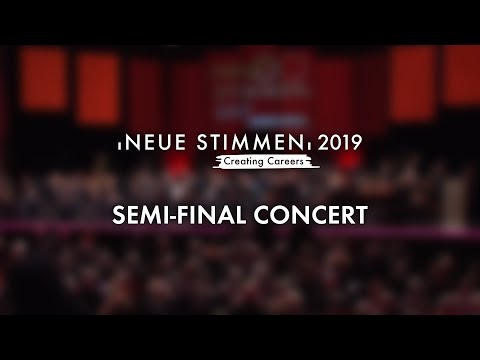NEUE STIMMEN 2019 - Semi-Final Concert