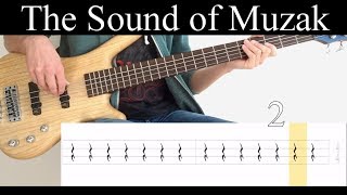 The Sound Of Muzak (Porcupine Tree) - Bass Cover (With Tabs) by Leo Düzey