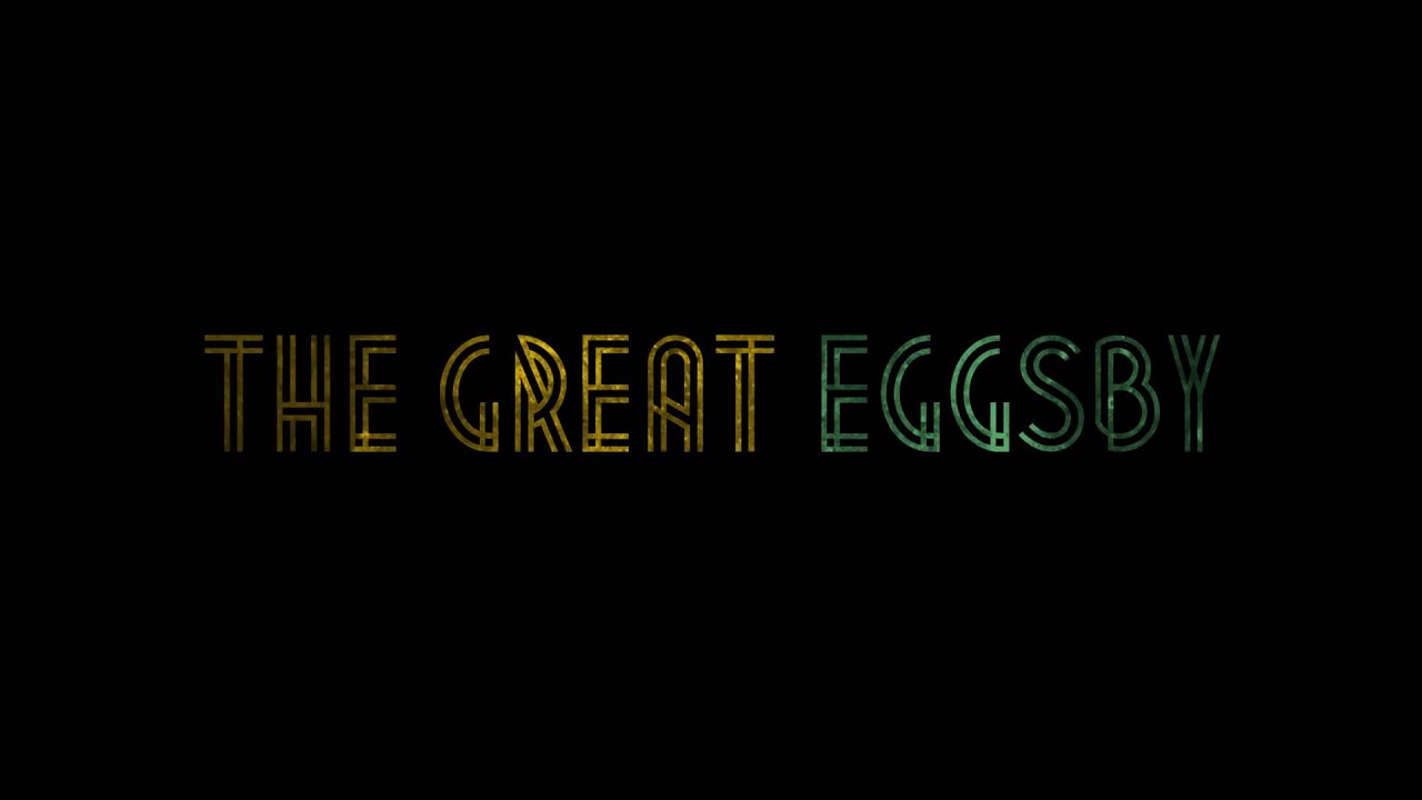 The Great Eggsby Title
