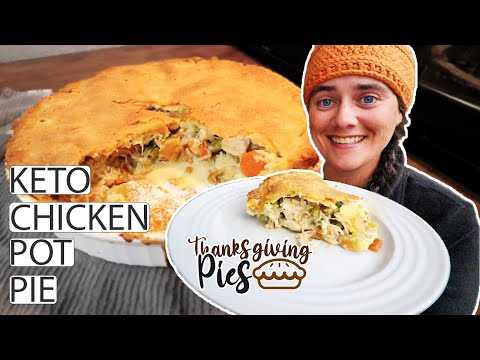 Keto Chicken Pot Pie | Thanksgiving Pie Collaboration | Fermented Homestead