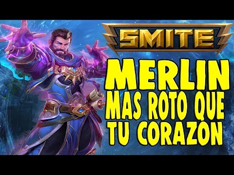 SMITE | MERLIN | EL JUEGO ESTA ROTO, O MERLIN LO ESTA :V