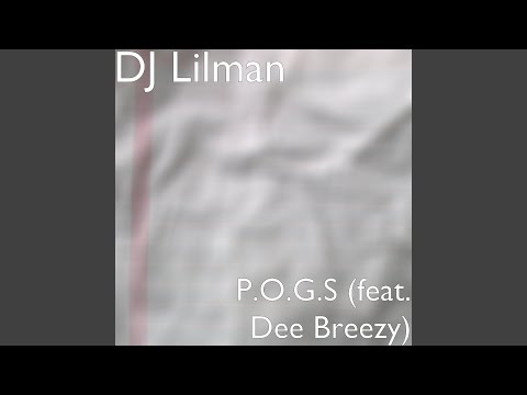 P.O.G.S (feat. Dee Breezy)