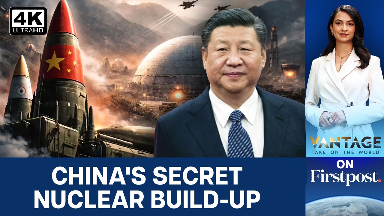China Expands Nuclear Launch Network Near Missile Silos | Vantage on Firstpost | 4K