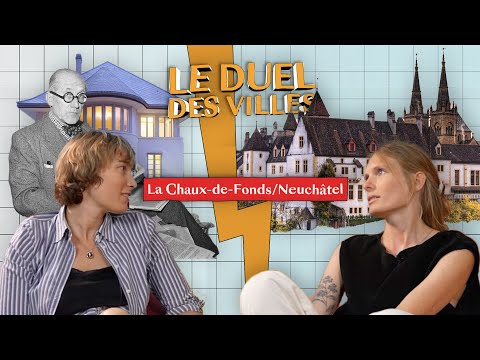 Le Duel des villes: La Chaux-de-Fonds contre Neuchâtel