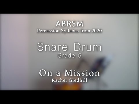 ABRSM G5 Snare Drum -  On a mission