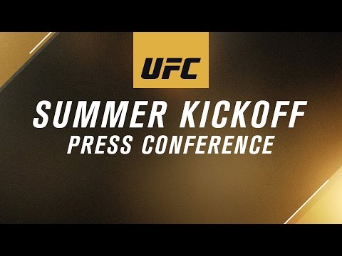 LIVE: UFC Summer Kickoff Press Conference