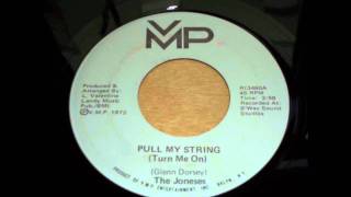 The Joneses - Pull My String (Turn Me On)