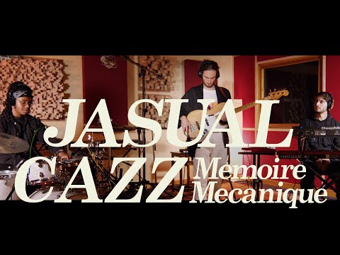 JASUAL CAZZ - Live Session Studio Mémoire Mécanique
