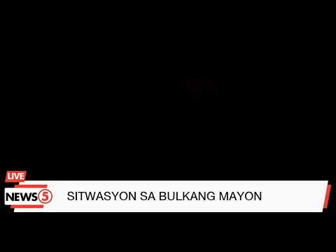 LIVE Sitwasyon sa Bulkang #Mayon #News5 (June 14, 2023)
