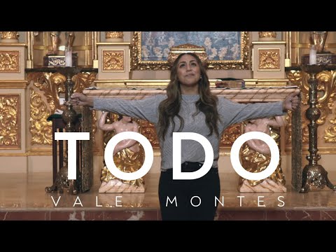 Vale Montes - Todo (Video Oficial)