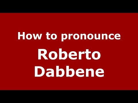 How to pronounce Roberto Dabbene (Spanish/Argentina) - PronounceNames.com