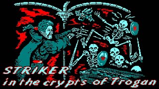 [Amstrad 6128+] Striker In The Crypts Of Trogan - Longplay