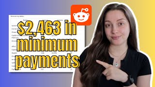 $2,463 in Minimum Payments 😱 | REDDIT