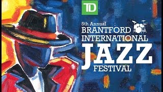 preview picture of video 'Brantford International Jazz Festival Main Acts 2012'