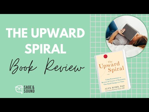 Book review: The Upward Spiral by Alex Korb