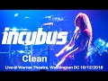 Incubus - Clean LIVE @ Warner Theater Washington DC 10/12/2019