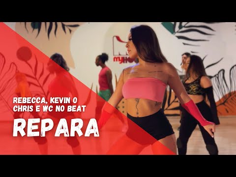Rebecca, Kevin O Chris e Wc No Beat - Repara | Coreografia & Dance Video Grupo My House