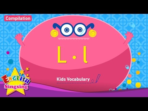 Kids vocabulary compilation - Words starting with L, l - Learn English for kids