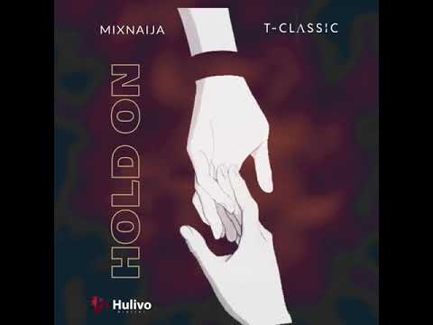 T-Classic - Hold On (Official Audio)