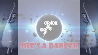 Crack The Sky - She&#39;s A Dancer