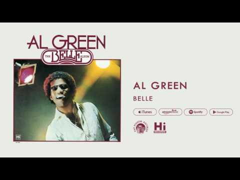 Al Green - Belle (Official Audio)