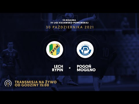 NA ŻYWO:  Lech Rypin - Pogoń Mogilno (IV liga)