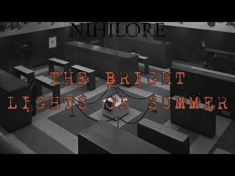 Nihilore - The Bright Lights of Summer