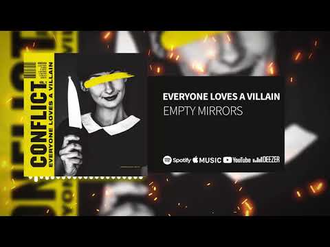 Empty Mirrors Everyone Loves A Villain Last Fm Empty Mirrors Everyone Loves A Villain Last Fm
