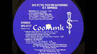 B.T. Express - Once You Get It (Funk 1974)