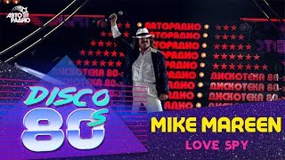 Mike Mareen - Love Spy-86 (Disco of the 80&#39;s Festival, Russia, 2005)