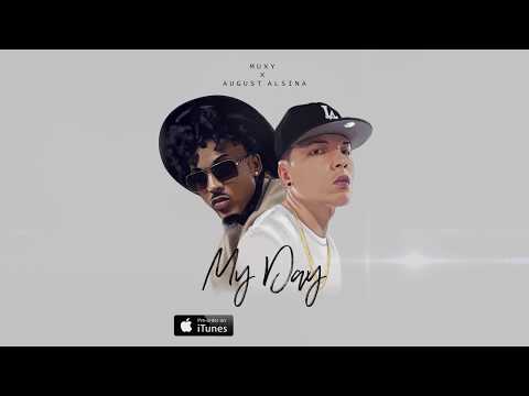 August Alsina New 2017 Song "My Day"