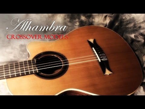 Обзор классических гитар Alhambra из серии Crossover