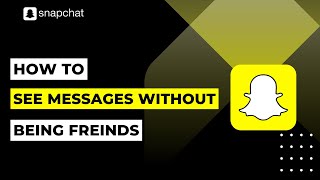 How To See Messages On Snapchat Without Being Freinds | 2023